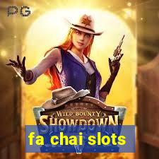 fa chai slots